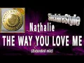 Download Lagu The way you love me / Nathalie