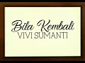 Lagu VIVI SUMANTI - BILA KEMBALI - lirik