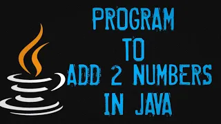 ADD 2 NUMBERS IN JAVA WITH USER INPUT SUM OF 2 NUMBERS IN JAVA