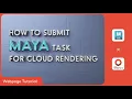 Maya Cloud Rendering Tutorial Render with Fox Renderfarm Webpage