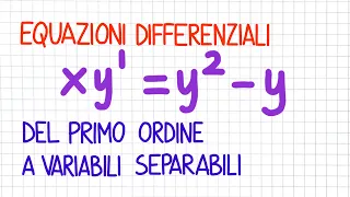 EQUAZIONI DIFFERENZIALI - del primo ordine a variabili separabili 2 _ ED20