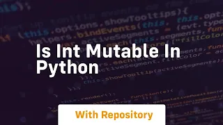 is int mutable in python