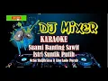 Download Lagu Suami Banting Sawit Istri Suntik Putih Karaoke (Ocha Shaptriasa ft Abu Lado Purab)