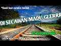 Download Lagu DJ GLERRRR!!!!!!!!!SECAWAN MADU BY QIPLI BDL COCOK BUAT CEK SOUND RUMAHAN