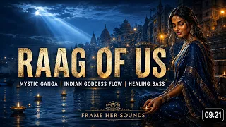 raag of us mystic ganga indian reggae dub goddess flow deep healing bass