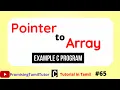 Pointer to array in c Difference Between Arrays and Pointers in c with Example Program Tamil