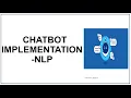 Chatbot implementation NLTK Python Natural Language Processing Deep Learning AI NLP tutorial
