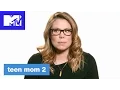 First Impressions Favorite Celebrity Moms 100 Things to Know About Teen Mom 2 MTV