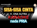 Download Lagu SISA SISA CINTA - ONA SUTRA karaoke nada pria