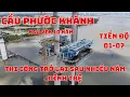 Download Lagu Cầu Phước Khánh – Cầu cao nhất Việt Nam thi công trở lại sau nhiều năm đình trệ - Tiến Độ Mới Nhất