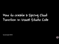 How to create a Spring Cloud Function in Visual Studio Code