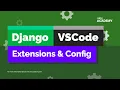 Django Extensions for Visual Studio Code Setup