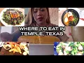 Temple Texas Where To Eat - Part 1