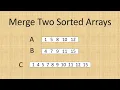 Merge Two Sorted Arrays Into Third Array Code in C Coding Interview Questions