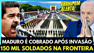 BRASIL COBRA DE MADURO E MILITARES PLANEJAM EXERCÍCIO NA FRONTEIRA COM A VENEZUELA