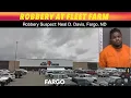 Robbery At Fargo Fleet Farm