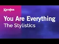 Download Lagu You Are Everything - The Stylistics | Karaoke Version | KaraFun