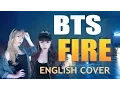 Download Lagu BTS (방탄소년단) FIRE (불타오르네) [English Cover by IMPA \u0026 VICTORIA]