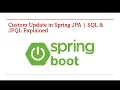 Custom Update Queries in Spring Data JPA JPQL SQL - Part 150