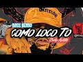 Download Lagu COMO LOCO TO ( BASS BEMO ) Brazileiro Style 🍑 || Zhello Apetatu Mixz