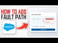 How to Add Fault Path in Salesforce Flow Full Guide