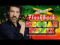 Download Lagu FLASHBACK REGGAE REMIX 🔥 TOP 10 REGGAE  REMIXES INTERNACIONAIS ANOS 90s 💛 AS MELHORES SELEÇÕES
