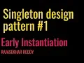 Singleton design pattern in Java Early Instantiation Lazy Instantiation Coding Trainer