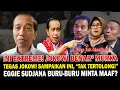 Jokowi Murka! Ini Sudah Terlalu Ekstrim! Maafkan Tapi Tidak Untuk Orang Ini!
