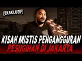 Download Lagu KESAKSIAN HIDUP DI JAKARTA JADI PENGANGGURAN BERUJUNG RITUAL PESUGIHAN DUIT MILIARAN !! Download Lagu KESAKSIAN HIDUP DI JAKARTA JADI PENGANGGURAN BERUJUNG RITUAL PESUGIHAN DUIT MILIARAN !!