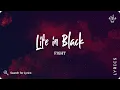 Fight - Life in Black (Lyrics for Desktop)