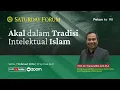 Lagu INSAF #6 Reason in the Islamic Intellectual Tradition | Prof. Dr. Syamsuddin Arif, M.A.