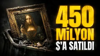 Çöpe Atılacakken Nasıl 450 MİLYON DOLARA Satıldı? | Salvator Mundi'nin Hikayesi