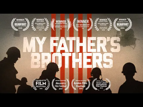 My Father's Brothers Documentary Trailer