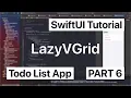 SwiftUI App Tutorial LazyVGrid and Delete Actions Part 6