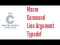 LEARN MACRO SUBSTITUTION IN C LANGUAGE Command Line Argument Typedef swaping without third variable