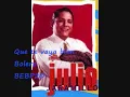 Julio Jaramillo  Que te vaya bien