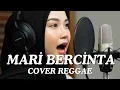 Lagu #045 Request Subscribe - Mari Bercinta - Aura Kasih (Reggae Cover) | By Shifa Vibes Cover Reggae