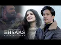 Download Lagu Tu Mila Hai Ye Meri Dua Ka Asar, Teri Nazron Ne Dil Ka Kiya Jo Asar, Ehsaas, Faheem Abdullah Song