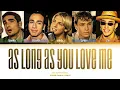 Backstreet Boys - As Long As You Love Me (Color Coded Lyrics)