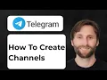How to Create Telegram Channels 2026 Guide