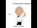 Consecutive Integers part 2