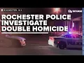 Rochester police investigate early morning double homicide