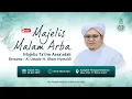 Download Lagu Majelis Malam Arba - Majelis Ta'lim Assa'adah - Al Ustadz H. Ilham Humaidi - 24 Juni 2025