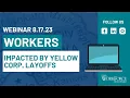 Worker Info Meeting Services for Workers Impacted Yellow Corp