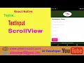 -7 React Native Textinput and Scrollview