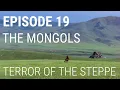 Download Lagu 19. The Mongols - Terror of the Steppe