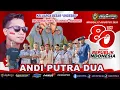 Download Lagu 🔴 LIVE | ANDI PUTRA 2 | DS BONGAS BLOK PENTIL KEC. BONGAS - INDRAMAYU | MINGGU 17 AGUSTUS 2025