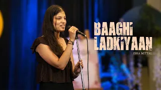 Baaghi Ladkiyaan by Isha Mittal @TheSocialHouse #ladki #selflove #rebel #independent #poetry