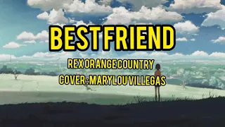 Download BEST FRIEND - REX ORANGE COUNTRY // COVER MARYLOU VILLEGAS MP3