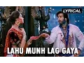 Download Lagu Lahu Munh Lag Gaya | Full Song With Lyrics | Goliyon Ki Raasleela Ram-leela